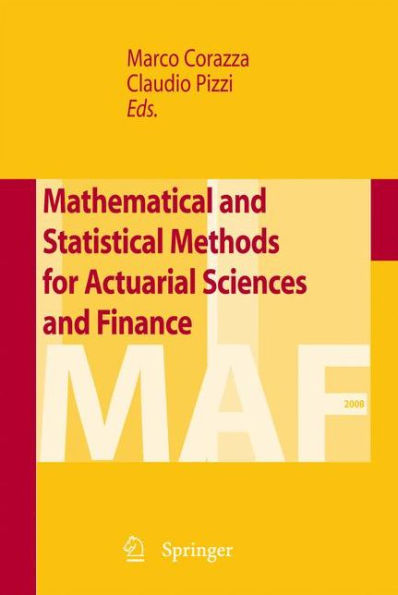 Mathematical and Statistical Methods for Actuarial Sciences and Finance / Edition 1