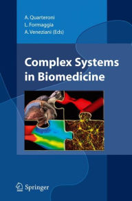 Title: Complex Systems in Biomedicine / Edition 1, Author: A. Quarteroni