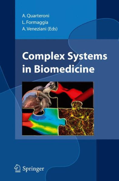 Complex Systems in Biomedicine / Edition 1