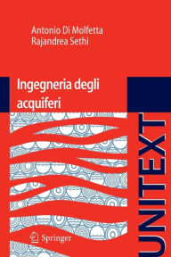 Title: Ingegneria degli acquiferi, Author: Antonio Di Molfetta