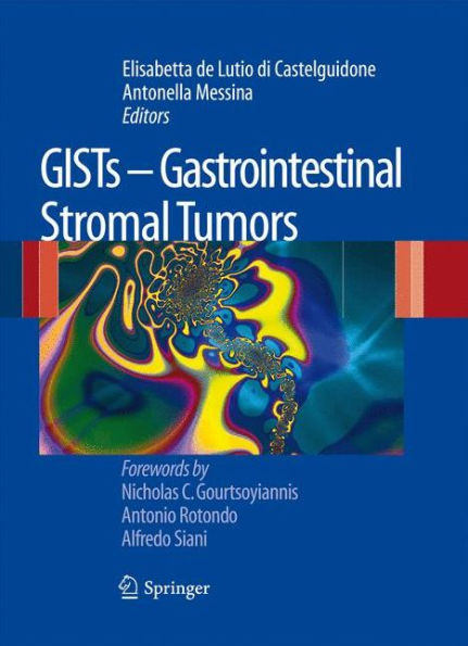 GISTs - Gastrointestinal Stromal Tumors / Edition 1