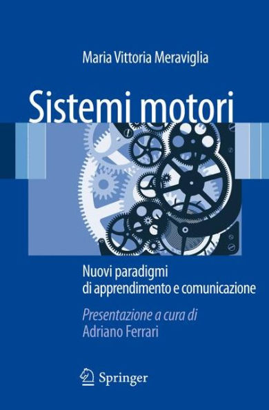 Sistemi motori: Nuovi paradigmi di apprendimento e comunicazione