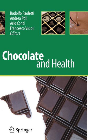 Chocolate and Health / Edition 1