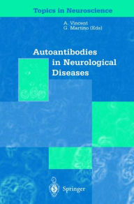 Title: Autoantibodies in Neurological Diseases / Edition 1, Author: Angela Vincent