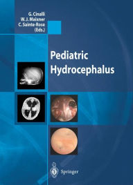 Title: Pediatric Hydrocephalus / Edition 1, Author: G. Cinalli