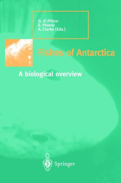 Fishes of Antarctica: A biological overview