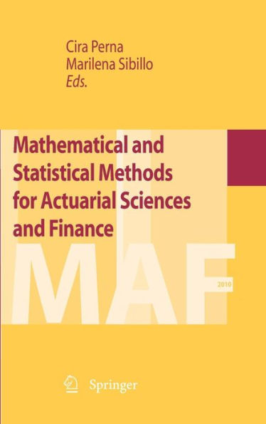 Mathematical and Statistical Methods for Actuarial Sciences and Finance / Edition 1