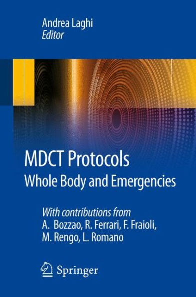 MDCT Protocols: Whole Body and Emergencies / Edition 1