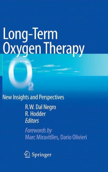 Long-term oxygen therapy: New insights and perspectives / Edition 1