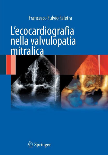 L'ecocardiografia nella valvulopatia mitralica