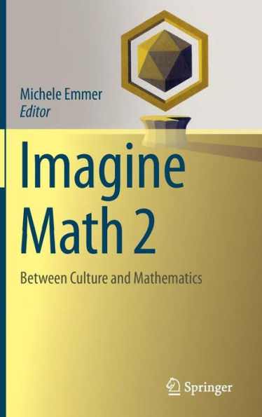 Imagine Math 2: Between Culture and Mathematics / Edition 1