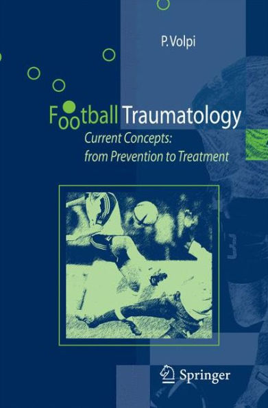 Football Traumatology: Current Concepts: from Prevention to Treatment