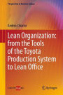 Lean Organization: from the Tools of the Toyota Production System to Lean Office