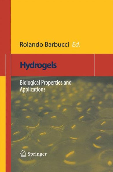 Hydrogels: Biological Properties and Applications