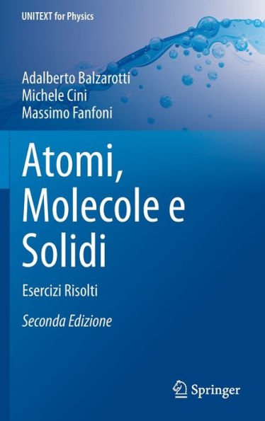 Atomi, Molecole e Solidi: Esercizi Risolti