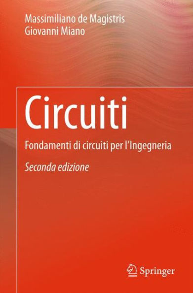 Circuiti: Fondamenti di circuiti per l'Ingegneria