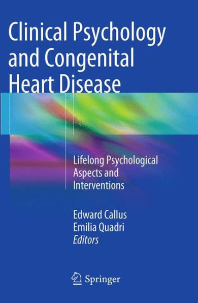 Clinical Psychology and Congenital Heart Disease: Lifelong Psychological Aspects Interventions