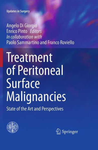 Treatment of Peritoneal Surface Malignancies: State of the Art and Perspectives