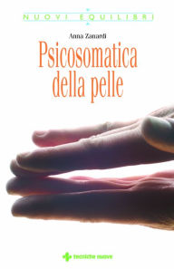 Title: Psicosomatica della pelle, Author: Anna Zanardi