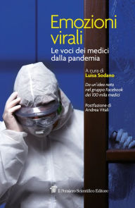 Title: Emozioni virali: Le voci dei medici dalla pandemia, Author: Luisa Sodano