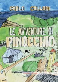 Title: Le avventure di Pinocchio: illustrato da Franco Staino, Author: Carlo Collodi