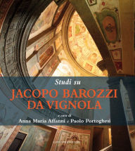 Title: Studi su Jacopo Barozzi da Vignola, Author: Aa.Vv.