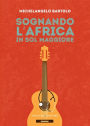 Sognando l'Africa in sol maggiore