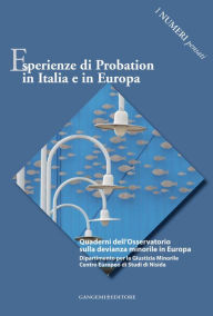 Title: Esperienze di Probation in Italia e in Europa: I numeri pensati, Author: Aa.Vv.