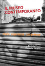 Il museo contemporaneo: storie esperienze competenze