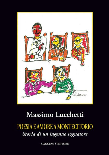 Poesia e amore a Montecitorio: Storia di un ingenuo sognatore