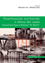 Title: Pianificazione territoriale e difesa del suolo: Quarant'anni dopo la Relazione 