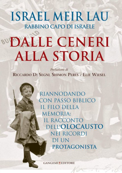 Dalle ceneri alla storia: Riannodando con passo biblico il filo della memoria: il racconto dell'olocausto nei ricordi di un protagonista