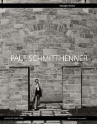 Title: Paul Schmitthenner: 1884-1972, Author: Vitangelo Ardito