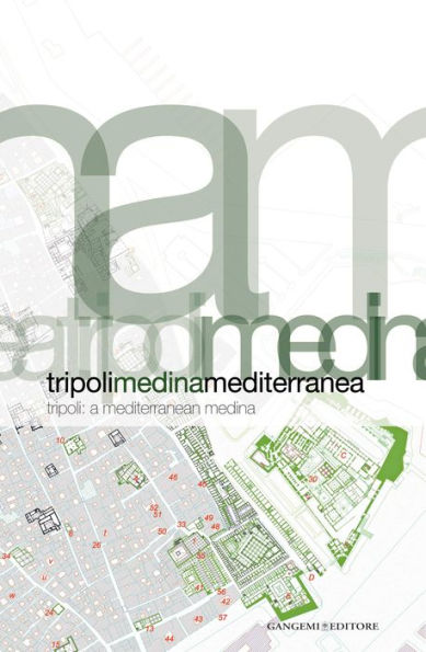 Tripoli Medina Mediterranea: Tripoli: A Mediterranean Medina