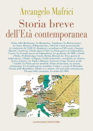 Title: Storia breve dell'Età contemporanea, Author: Arcangelo Mafrici