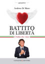 Battito di libertà: L'Italia che vince