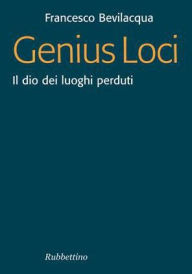 Title: Genius loci, Author: Francesco Bevilacqua