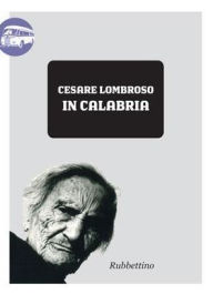 Title: In Calabria, Author: CESARE LOMBROSO