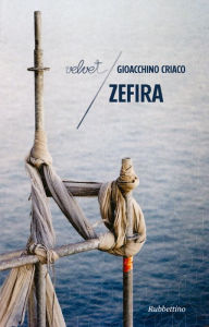 Title: Zefira, Author: Gioacchino Criaco