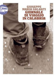 Title: Giornale di viaggio in Calabria, Author: Giuseppe Maria Galanti