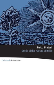 Title: Storia della natura d'Italia, Author: Fulco Pratesi