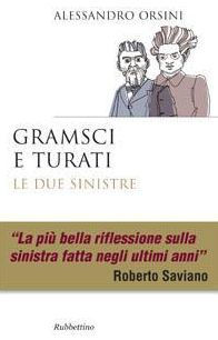 Gramsci e Turati: Le due sinistre