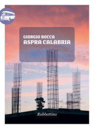 Title: Aspra Calabria, Author: Giorgio Bocca