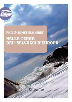 Nella terra dei selvaggi d'Europa