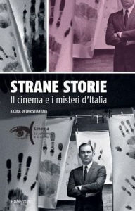 Title: Strane storie: Il cinema e i misteri d'Italia, Author: Christian Uva