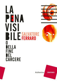 Title: La pena visibile, Author: Salvatore Ferraro