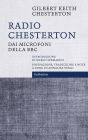 Radio Chesterton: Dai microfoni della BBC