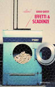 Title: Effetti & scadenze, Author: Giulio Questi