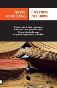 Title: I mestieri del libro, Author: Oliviero Ponte di Pino