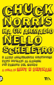 Title: Chuck Norris ha un armadio nello scheletro, Author: Mist